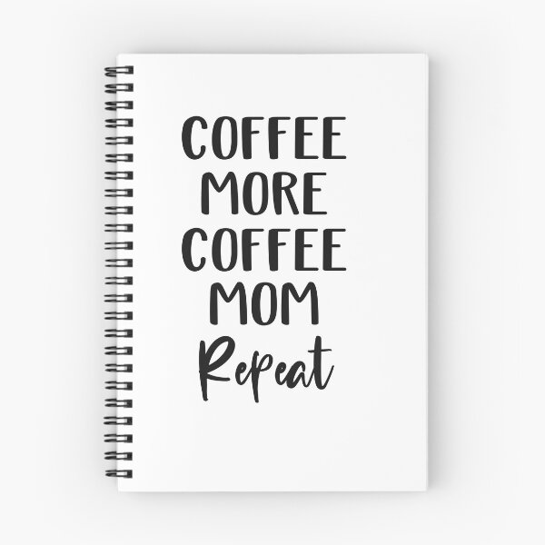 Item preview, Coffee More Coffee Mom Repeat designed and sold by SportyDogShop.