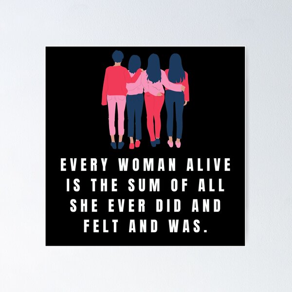 Item preview, Every Woman Alive is the Sum of all She Ever did and Felt and Was. Call the Midwife designed and sold by tiredandbored.