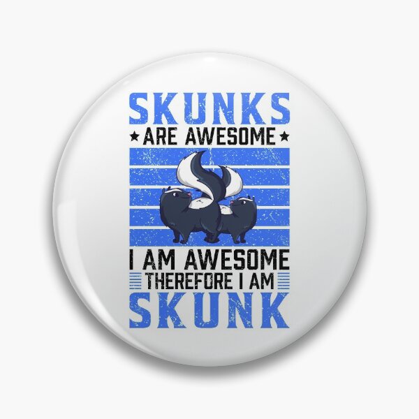 Artikelvorschau, Stinktiere sind fantastisch Stinkdachs Skunk Spruch entworfen und verkauft von madgrfx.