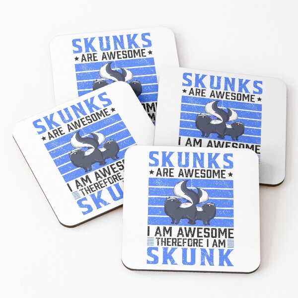 Item preview, Skunks are awesome Stink Badger Skunk saying designed and sold by madgrfx.