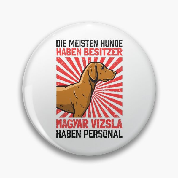 Artikelvorschau, Magyar Vizsla haben Personal Vorstehhund Spruch entworfen und verkauft von madgrfx.