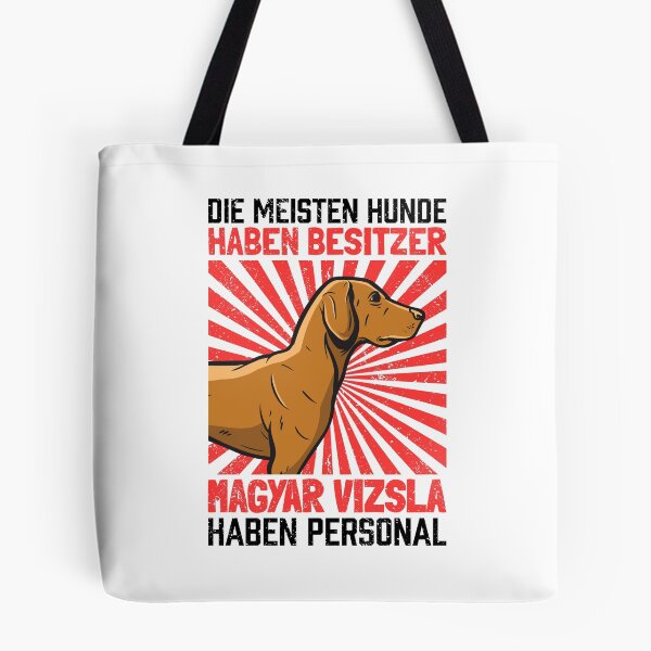 Item preview, Magyar Vizsla have staff pointing dog saying designed and sold by madgrfx.