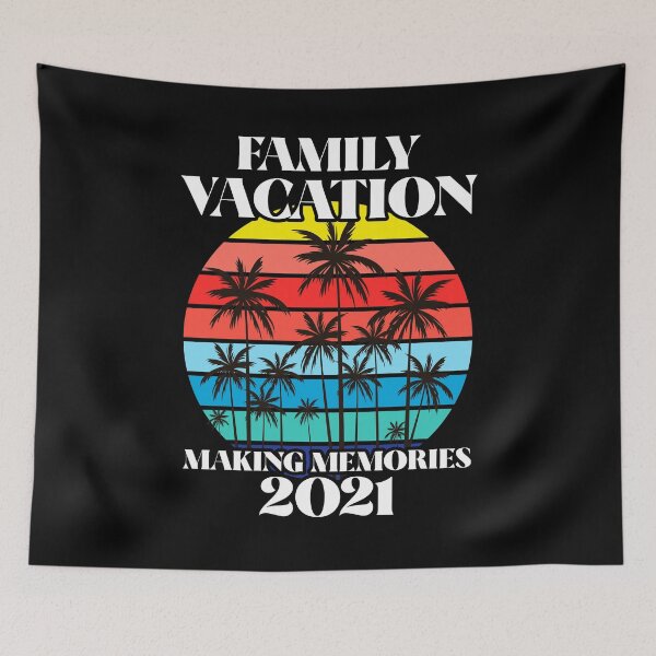 Item preview, Family Vacations Making Memories 2021 designed and sold by Músico Ilustre.