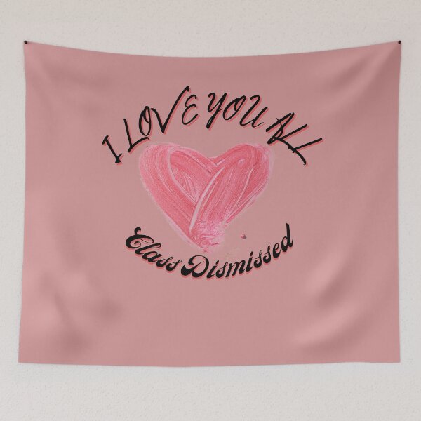 Item preview, I Love You All Class Dismissed designed and sold by StoneColdMovies.