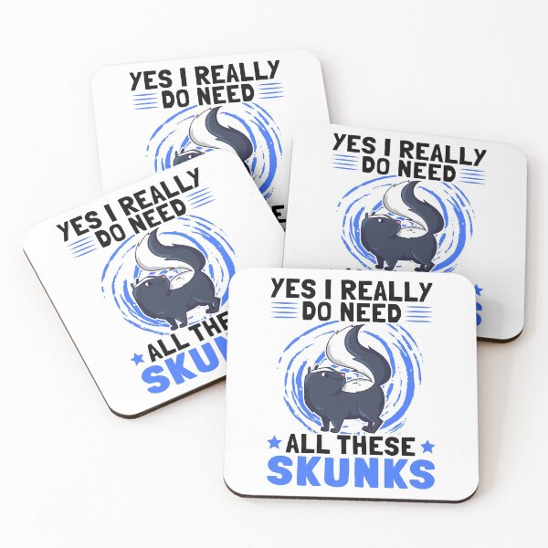 Item preview, Yes I need skunk stink badger Skunk saying designed and sold by madgrfx.