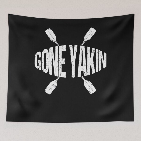 Item preview, Kayak Gone Yakin Kayaking Kanuing Canoeing Paddle Boating designed and sold by thomash2.