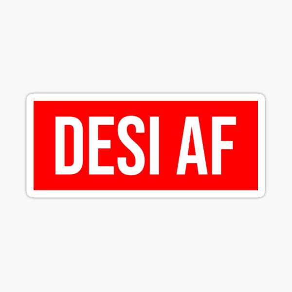 Item preview, Desi AF designed and sold by Sour Soul.