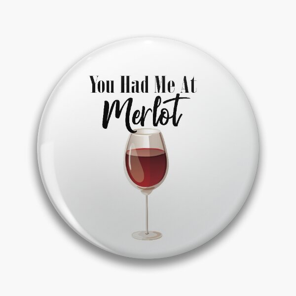 Item preview, You Had Me at Merlot designed and sold by speakupandshine.