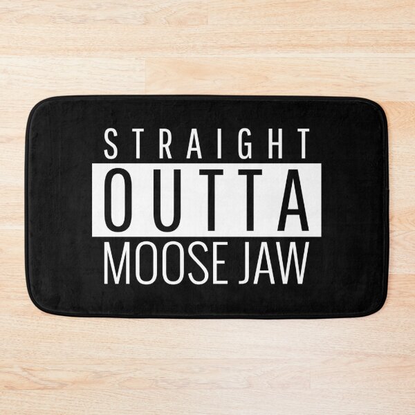 Item preview, Straight Outta Moose Jaw  designed and sold by Teelogic.