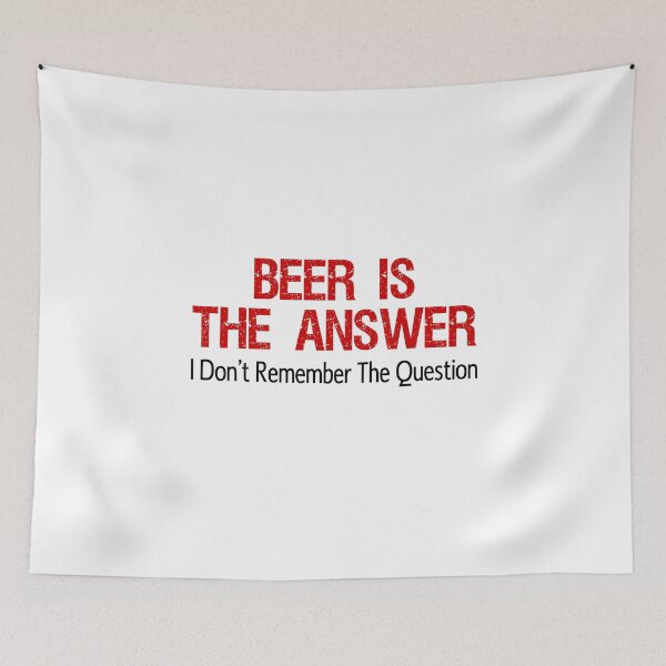 Item preview, Beer Is The Answer I Don't Remember The Question designed and sold by jaycartoonist.