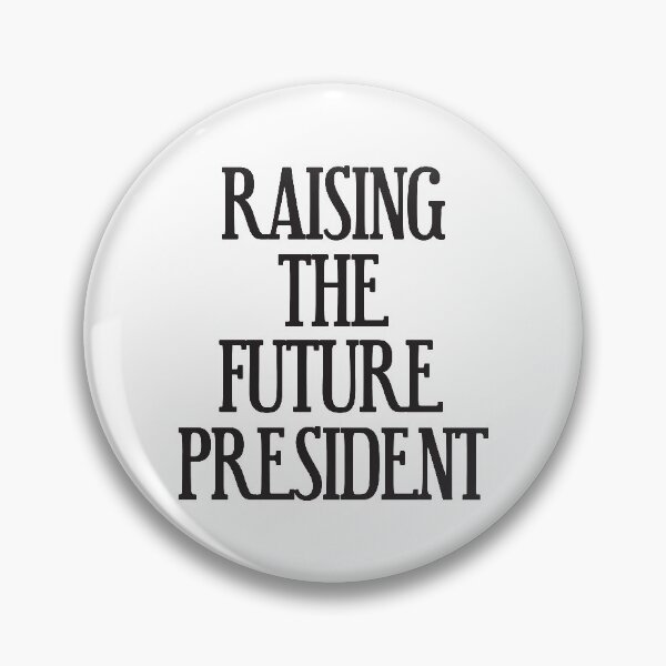 Item preview, Raising The Future President. Humorous Inspirational Print.  designed and sold by luvmhykdesigns.
