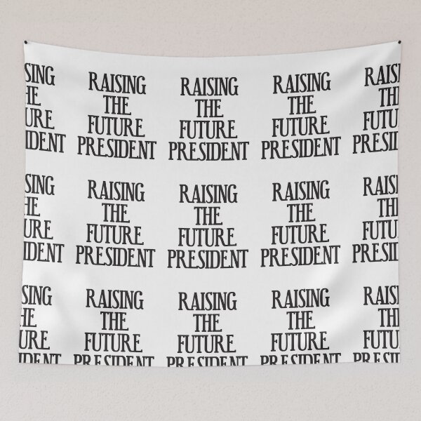 Item preview, Raising The Future President. Humorous Inspirational Print.  designed and sold by luvmhykdesigns.