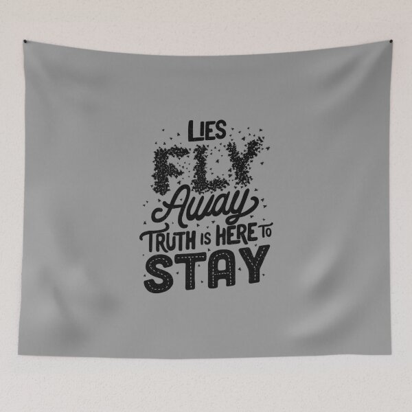 Item preview, Lies Fly Away Truth is Here to Stay designed and sold by Tobe Fonseca®.