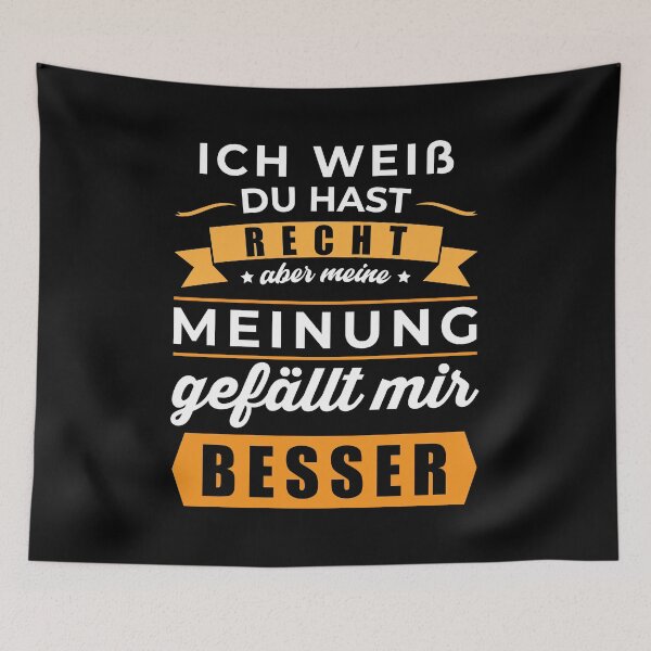 Item preview, I Know You Are Right But I Like My Opinion Better designed and sold by Tobias Langner.