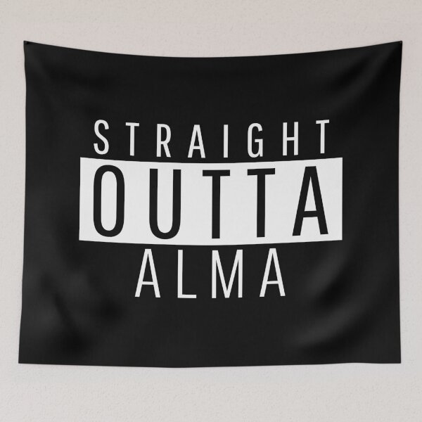 Item preview, Straight Outta Alma  designed and sold by Teelogic.