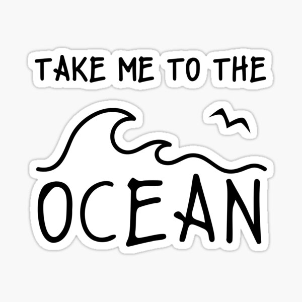 Item preview, Take Me To The Ocean, Summer Vibes Design designed and sold by ramenrose.