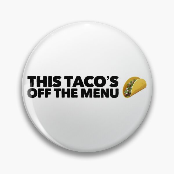 Item preview, This Tacos Off The Menu designed and sold by suver.