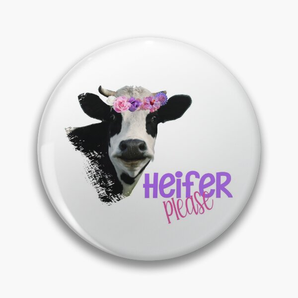 Item preview, Heifer please designed and sold by speakupandshine.