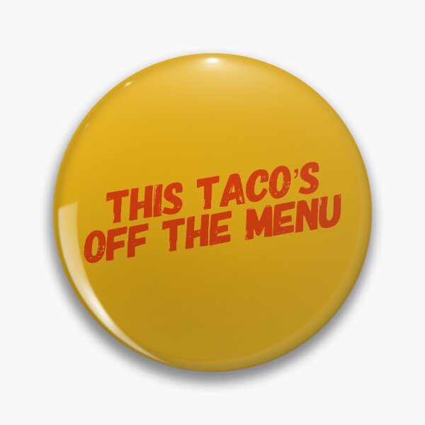 Item preview, This Tacos Off The Menu designed and sold by suver.