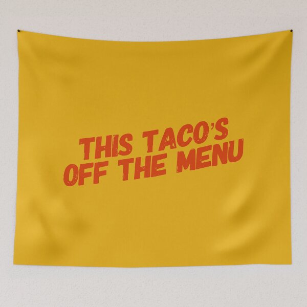 Item preview, This Tacos Off The Menu designed and sold by suver.