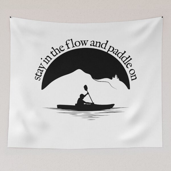 Item preview, Kayaking - Stay In The Flow And Paddle On - BW - 04 designed and sold by serenaking.