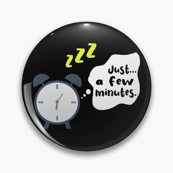 Item preview, Just a few minutes of sleep. designed and sold by Fashimation20.
