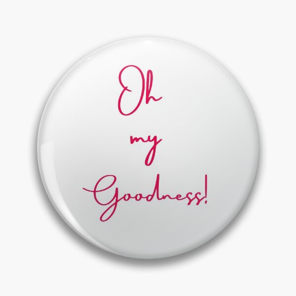 Item preview, OH MY GOODNESS! designed and sold by theblackstar55.
