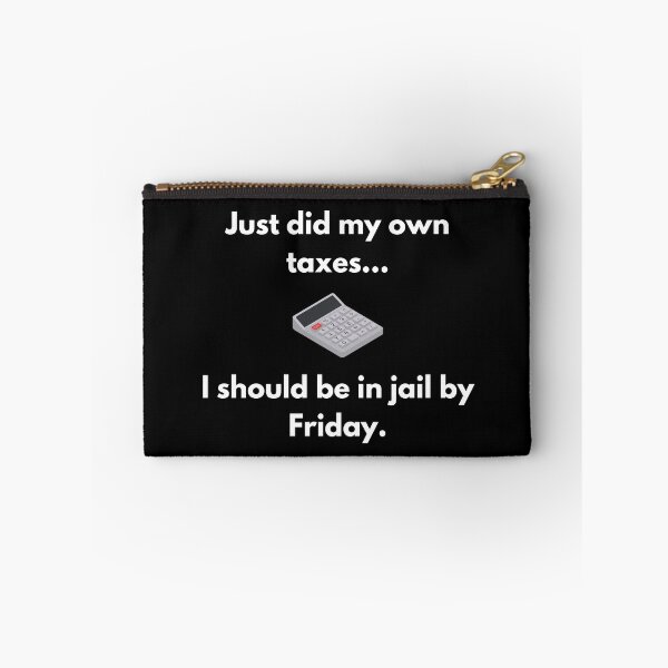 Item preview, Taxes season funny designed and sold by Gotafeeling.