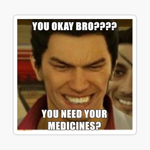 Yakuza Kiryu Kazuma Meme Sticker For Sale By 1zaners Redbubble