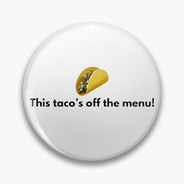 Item preview, This Tacos Off The Menu designed and sold by suver.