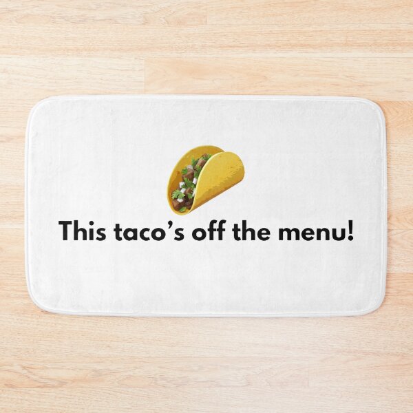 Item preview, This Tacos Off The Menu designed and sold by suver.