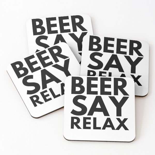 Item preview, Beer Say Relax! designed and sold by Marcela872020.