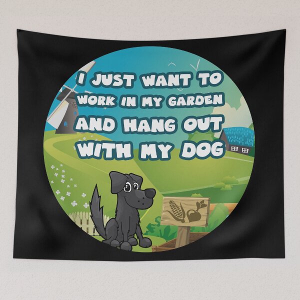 Item preview, I just want to work in my garden and hang out with my dog designed and sold by GoranDesign.