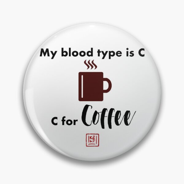 Item preview, Blood Type: Coffee designed and sold by KohiClub.