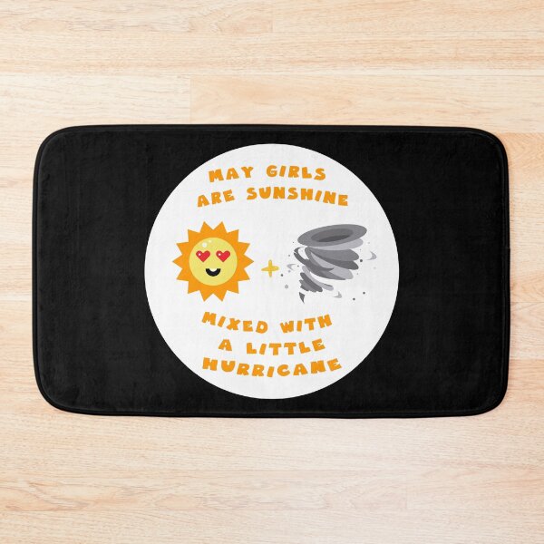 Item preview, may girls are sunshine mixed with a little hurricane designed and sold by GoranDesign.