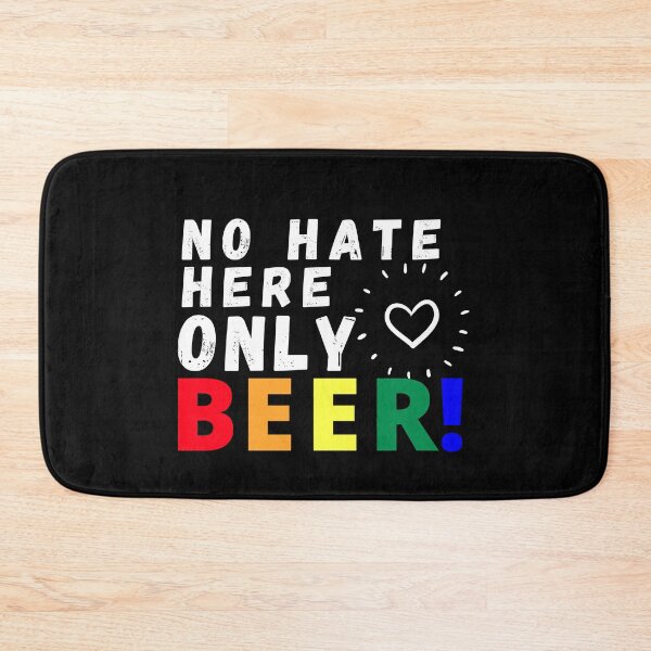 Item preview, No hate Here only Beer! designed and sold by Marcela872020.