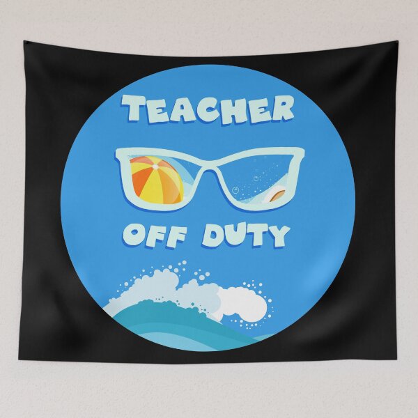 Item preview, Teacher off duty designed and sold by GoranDesign.