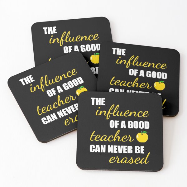 Item preview, The Influence Of A Good Teacher Can Never Be Erased - Jame's Designs designed and sold by JamesShirts-com.