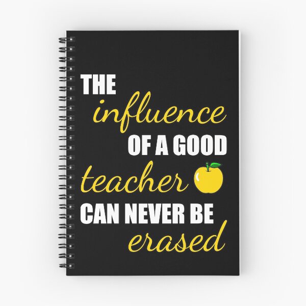 Item preview, The Influence Of A Good Teacher Can Never Be Erased - Jame's Designs designed and sold by JamesShirts-com.