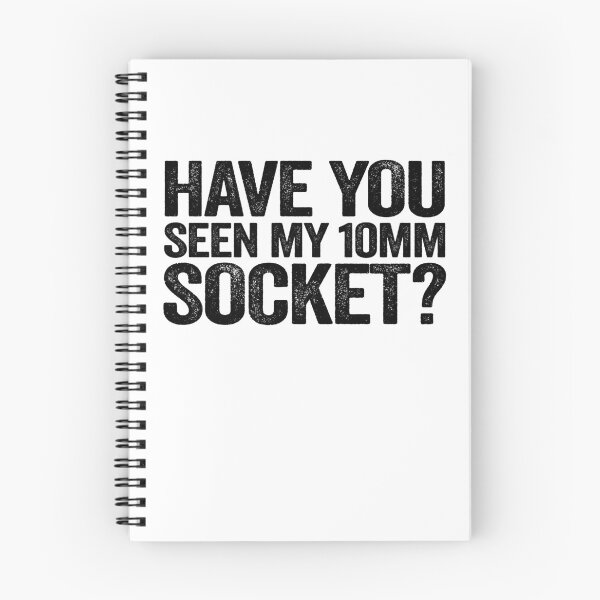Item preview, Have You Seen My 10mm Socket Funny Mechanic designed and sold by Stronzi.