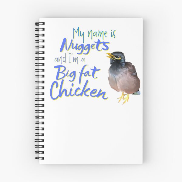Item preview, My Name Is Nuggets and I'm a Big Fat Chicken designed and sold by Nuggetsthemynah.