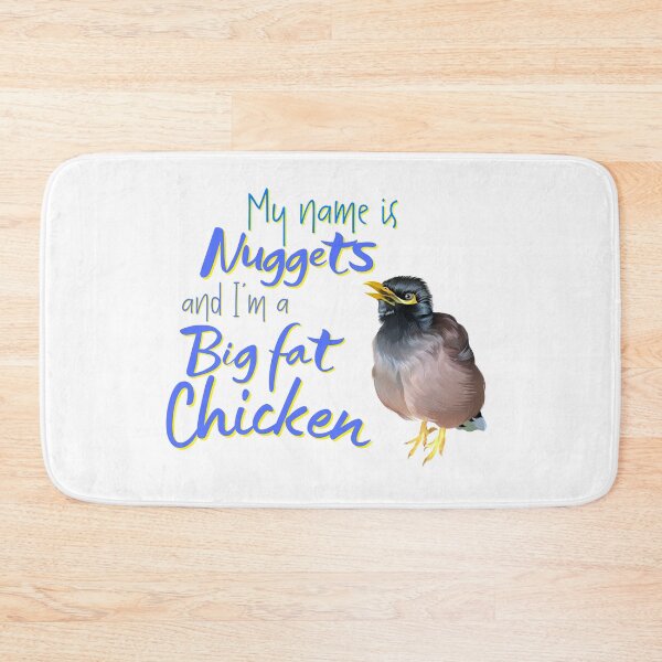 Item preview, My Name Is Nuggets and I'm a Big Fat Chicken designed and sold by Nuggetsthemynah.