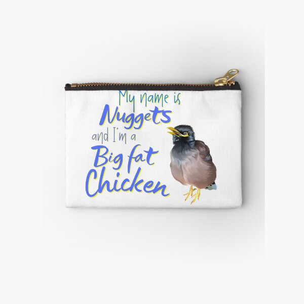Item preview, My Name Is Nuggets and I'm a Big Fat Chicken designed and sold by Nuggetsthemynah.