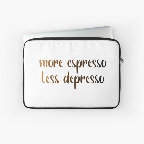 Artikelvorschau, Mehr Espresso weniger Depresso entworfen und verkauft von OneToughMother.