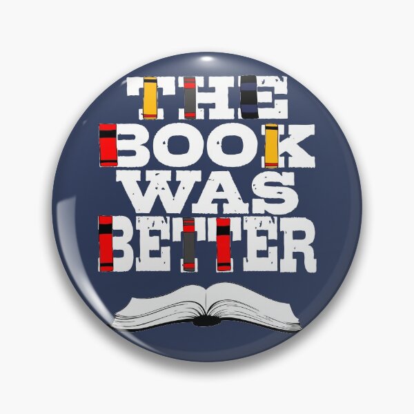 Item preview, The Book Was Better Gift for Readers designed and sold by TrndSttr.