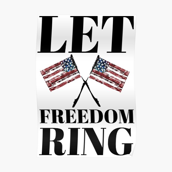 Let Freedom Ring Patriotic 4th Of July Poster For Sale By Ylavine