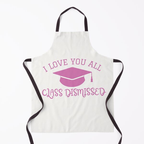 Item preview, I Love You All Class Dismissed designed and sold by StoneColdMovies.