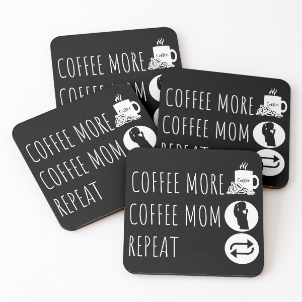 Item preview, Coffee more, coffee mom, repeat design for coffee lovers designed and sold by DesignsVault.