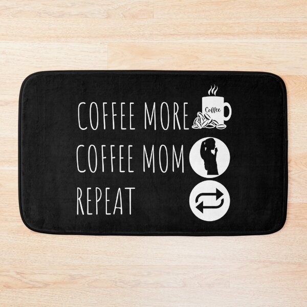 Item preview, Coffee more, coffee mom, repeat design for coffee lovers designed and sold by DesignsVault.
