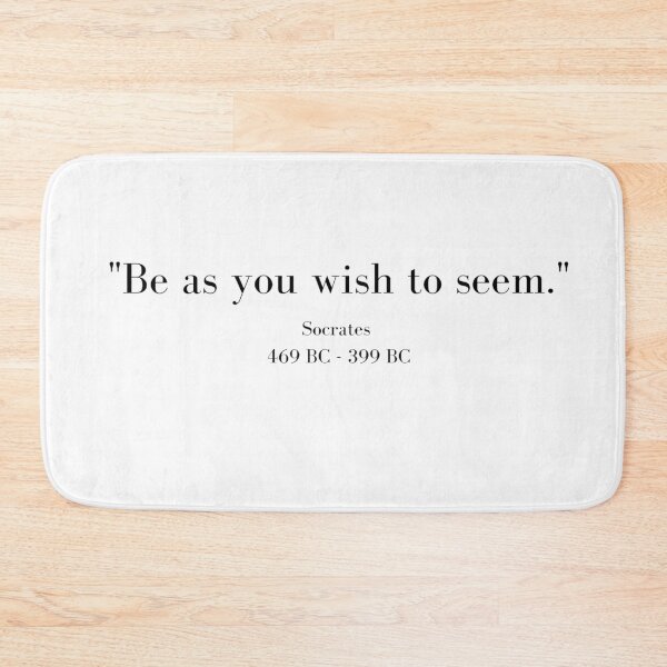 Item preview, "Be as you wish to seem" Socrates Quote designed and sold by charlee-astro.
